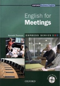 Oxford Business English - English for Meetings