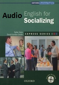 Oxford Business English - English for Socializing Audio CD Oxford Business English - English for Socializing Audio CD