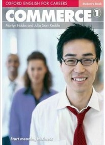 Oxford English for Careers - Commerce 1 Student Book Oxford English for Careers - Commerce 1 Student Book
