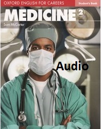 Oxford English for Careers - Medicine 2 Audio CDs Oxford English for Careers - Medicine 2 Audio CDs