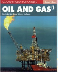 Oxford English for Careers - Oil and Gas 1 Student Book