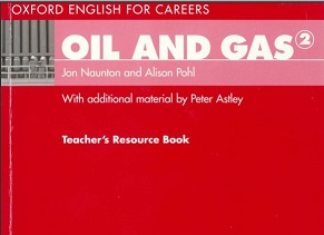 Oxford English for Careers - Oil and Gas 2 Teacher Resource Book