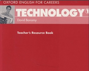 Oxford English for Careers - Technology 1 Teacher Resource Book Oxford English for Careers - Technology 1 Teacher Resource Book