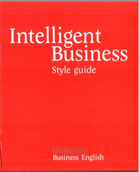 Intelligent Business Elementary Style Guide Intelligent Business Elementary Style Guide