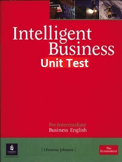 Intelligent Business Pre-Intermediate Unit Tests