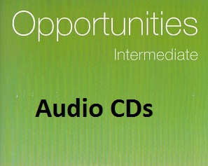 Opportunities Intermediate Class Audio CDs Opportunities Intermediate Class Audio CDs