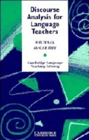 Discourse Analysis for Language Teachers - Cambridge Language Teaching Library Series Discourse Analysis for Language Teachers - Cambridge Language Teaching Library Series