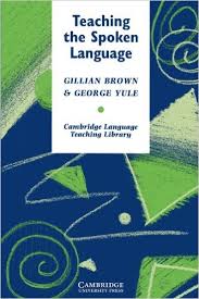 Teaching The Spoken Language - Cambridge Language Teaching Library Series Teaching The Spoken Language - Cambridge Language Teaching Library Series