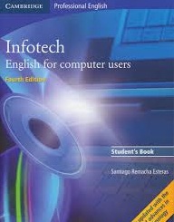 CAMBRDGE Infotech English for Computer Users 4th Edition Students Book