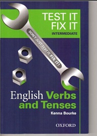 Test It Fix It English Verbs and Tenses Intermediate