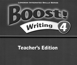 Boost Writing 4 Teacher Edition Boost Writing 4 Teacher Edition