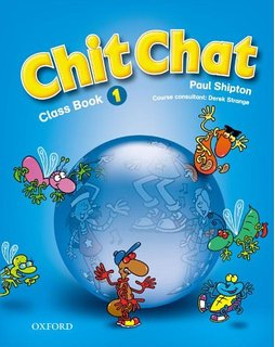 Chit Chat 1 Class Book Chit Chat 1 Class Book