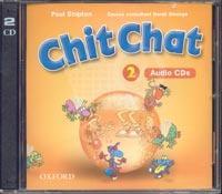 Chit Chat 2 Class Audio CDs Chit Chat 2 Class Audio CDs