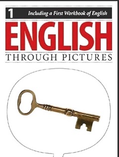 English Through Pictures Book 1 and Workbook Updated Edition