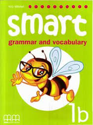 Smart Grammar and Vocabulary 1b Smart Grammar and Vocabulary 1b
