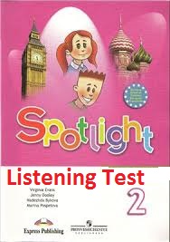 Spotlight 2 Listening Test