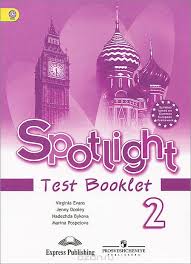 Spotlight 2 Test Booklet Spotlight 2 Test Booklet