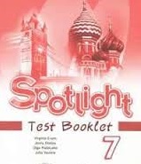 Spotlight 7 Test Booklet Spotlight 7 Test Booklet