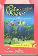 Peter Pan - Reader for Spotlight 7 Peter Pan - Reader for Spotlight 7