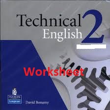 Technical English 2 Worksheets with Answers Technical English 2 Worksheets with Answers