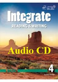 Integrate Reading and Writing Basic 4 Student Book Audio CDs Integrate Reading and Writing Basic 4 Student Book Audio CDs
