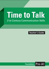 Time to Talk Foundation Pre-A1 Teacher Guide Time to Talk Foundation Pre-A1 Teacher Guide