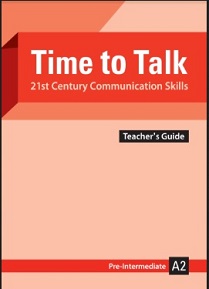 Time to Talk Pre-Intermediate A2 Teacher Guide Time to Talk Pre-Intermediate A2 Teacher Guide