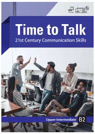 Time to Talk Upper-intermediate B2 Student Book Time to Talk Upper-intermediate B2 Student Book