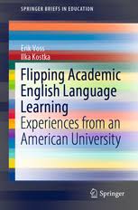 Flipping Academic English Language Learning Experiences from an American University