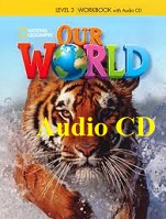 National Geographic Our World 3 Workbook Audio CDs National Geographic Our World 3 Workbook Audio CDs