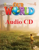 National Geographic Our World 4 Student Book Audio CDs