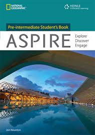 Aspire Pre-Intermediate Student Book Aspire Pre-Intermediate Student Book