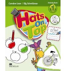 Hats on Top 1 Activity Book Hats on Top 1 Activity Book