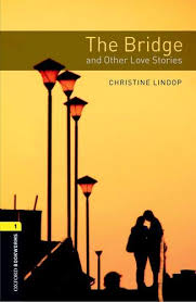 The Bridge and Other Love Stories Bookworms Level 1 Book The Bridge and Other Love Stories Bookworms Level 1 Book