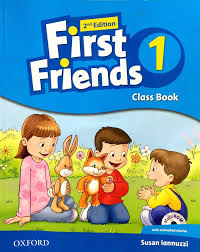 First Friends Second Edition 1 Class Book First Friends Second Edition 1 Class Book