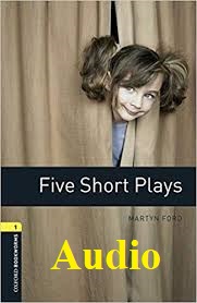 Five Short Plays Bookworms Level 1 Audio Five Short Plays Bookworms Level 1 Audio
