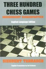 Three Hundred Chess Games 300 Selected Games Three Hundred Chess Games 300 Selected Games