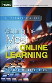 Getting the Most from Online Learning A Learners Guide Getting the Most from Online Learning A Learners Guide