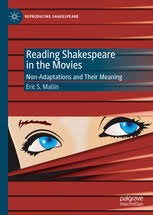 Reading Shakespeare in the Movies Non-Adaptations and Their Meaning Reading Shakespeare in the Movies Non-Adaptations and Their Meaning