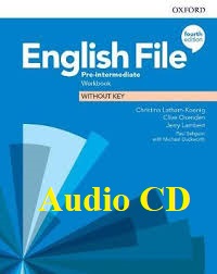 English File 4th Edition Pre-Intermediate Workbook Audio CDs English File 4th Edition Pre-Intermediate Workbook Audio CDs