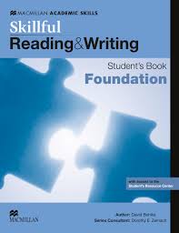 Skillful Foundation Reading and Writing Students Book Skillful Foundation Reading and Writing Students Book