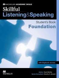 Skillful Foundation Listening and Speaking Student Book Skillful Foundation Listening and Speaking Student Book