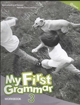 My First Grammar 3 Workbook Full 01st Edition My First Grammar 3 Workbook Full 01st Edition