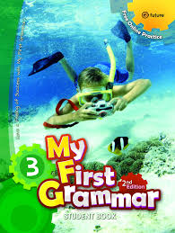 My First Grammar 3 Student Book 2nd Edition My First Grammar 3 Student Book 2nd Edition
