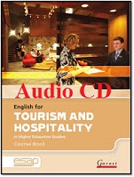 English for Tourism and Hospitality in Higher Education Studies Audio CDs English for Tourism and Hospitality in Higher Education Studies Audio CDs