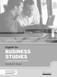 English for Business Studies in Higher Education Studies Teacher Book English for Business Studies in Higher Education Studies Teacher Book