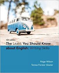 The Least You Should Know about English Writing Skills 13th Edition The Least You Should Know about English Writing Skills 13th Edition