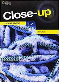 Close-Up Second Edition C2 Student Book Close-Up Second Edition C2 Student Book