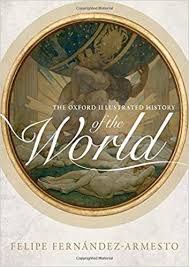 The Oxford Illustrated History of the World 2019 The Oxford Illustrated History of the World 2019