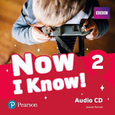 Now I Know 2 Student Book Audio CDs Now I Know 2 Student Book Audio CDs